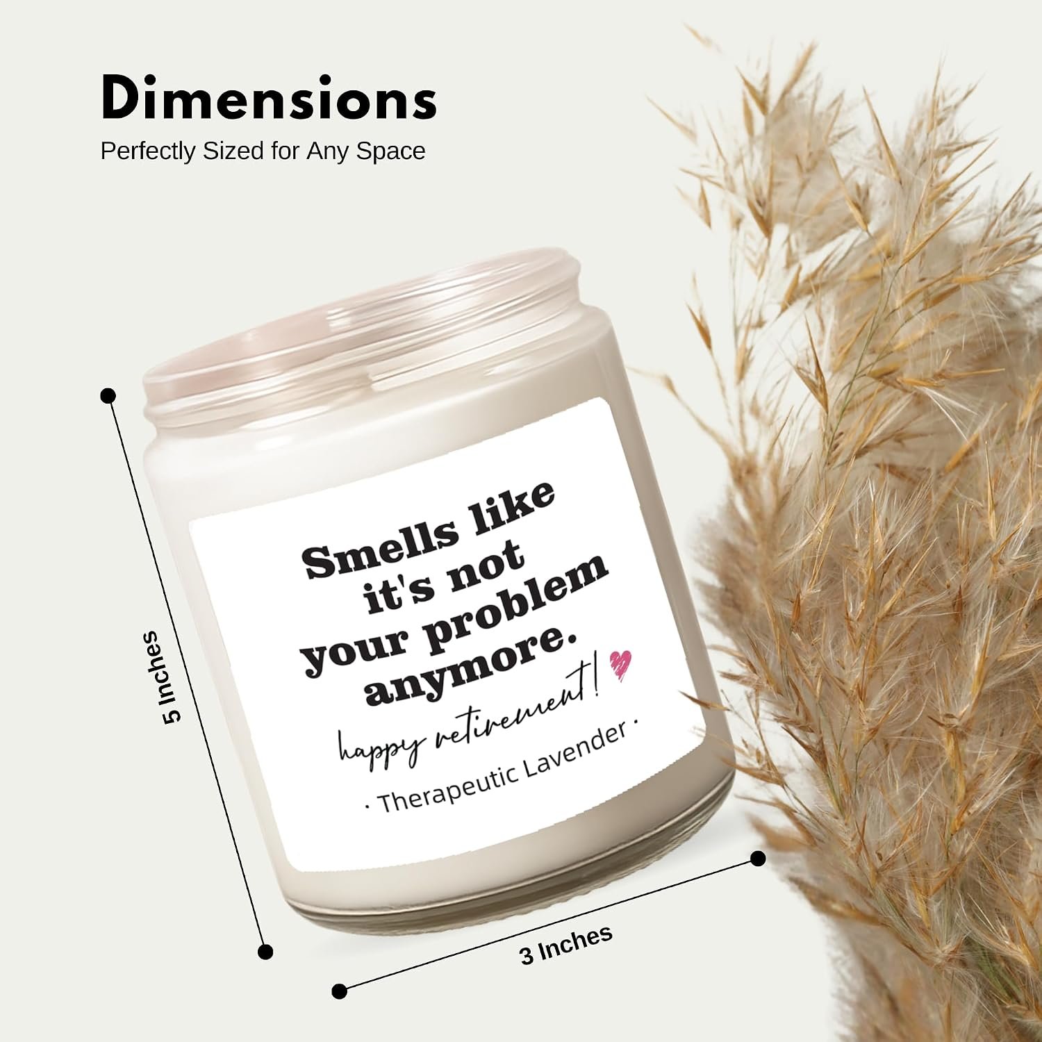 “Smells Like It’s Not Your Problem Anymore” Retirement Candle